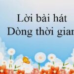 Lời Bài Hát 'Dòng Thời Gian'