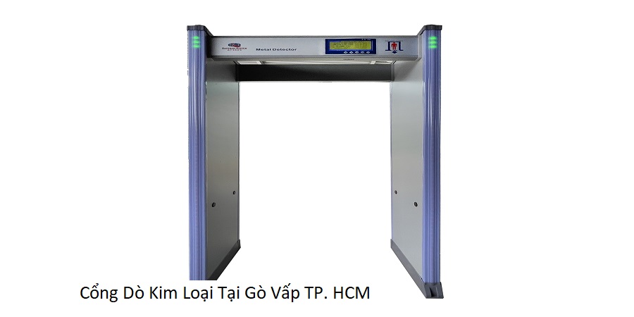 Cổng Dò Kim Loại Tại Gò Vấp TP. HCM