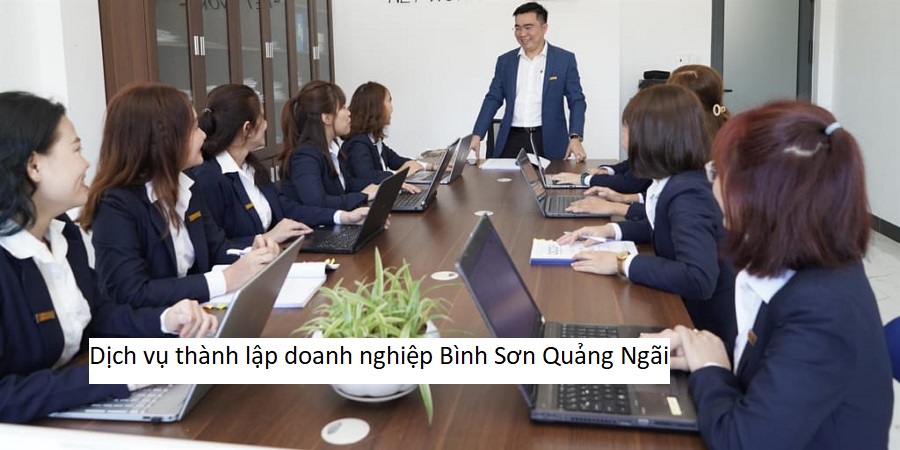 Dịch vụ thành lập doanh nghiệp Bình Sơn Quảng Ngãi