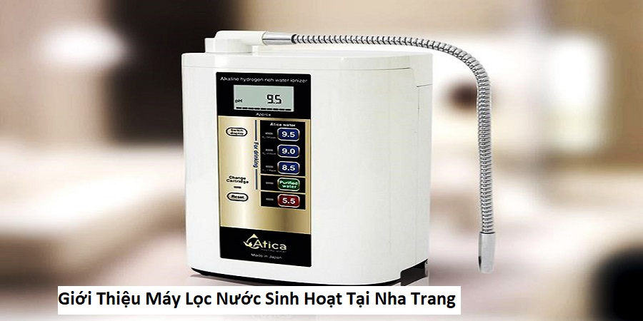 Giới Thiệu Máy Lọc Nước Sinh Hoạt Tại Nha Trang