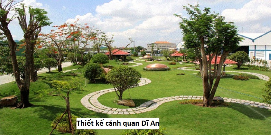 Thiết kế cảnh quan Dĩ An