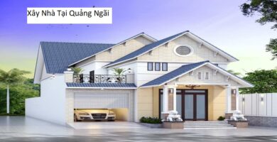 Xây Nhà Tại Quảng Ngãi