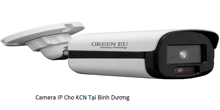 Camera IP Cho KCN Tại Bình Dương