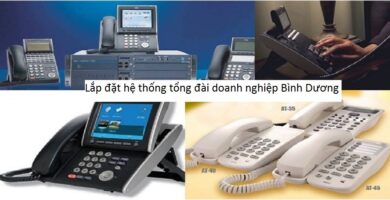 Lắp đặt hệ thống tổng đài doanh nghiệp Bình Dương